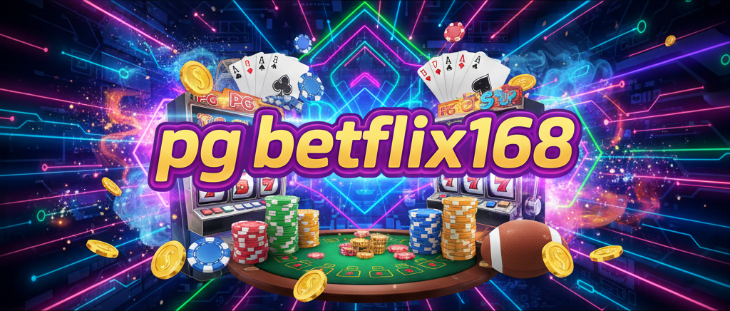 pg betflix168